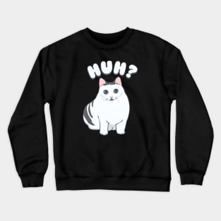 HUH?! Crewneck Sweatshirt